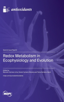 Redox Metabolism in Ecophysiology and Evolution