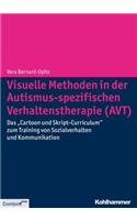 Visuelle Methoden in Der Autismus-Spezifischen Verhaltenstherapie (Avt)