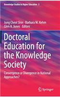 Doctoral Education for the Knowledge Society