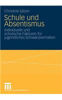 Schule Und Absentismus