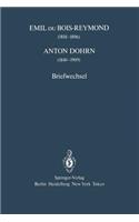 Emil Du Bois-Reymond (1818-1896) Anton Dohrn (1840-1909)