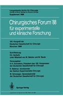 105. Kongreß Der Deutschen Gesellschaft Für Chirurgie München, 6.-9. April 1988