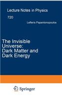 Invisible Universe: Dark Matter and Dark Energy