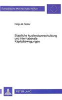 Staatliche Auslandsverschuldung Und Internationale Kapitalbewegungen