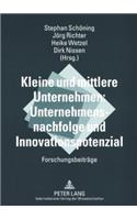 Kleine Und Mittlere Unternehmen: Unternehmensnachfolge Und Innovationspotenzial