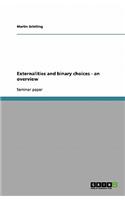 Externalities and Binary Choices - An Overview