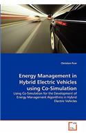 Energy Management in Hybrid Electric Vehicles using Co-Simulation