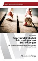 Sport Und Krebs Bei Hamatologischen Erkrankungen