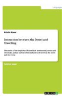 Interaction between the Novel and Travelling