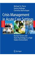 Crisis Management in Acute Care Settings