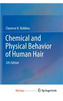 Chemical and Physical Behavior of Human Hair