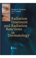 Radiation Treatment and Radiation Reactions in Dermatology