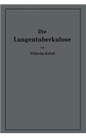 Die Lungentuberkulose