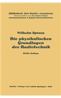 Die physikalischen Grundlagen der Radiotechnik