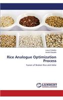 Rice Analogue Optimization Process: (English)