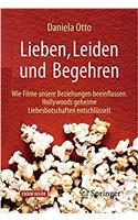 Lieben, Leiden Und Begehren