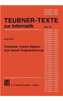 Petrinetze, Lineare Algebra Und Lineare Programmierung