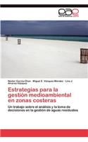 Estrategias para la gestión medioambiental en zonas costeras