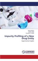 Impurity Profiling of a New Drug Entity