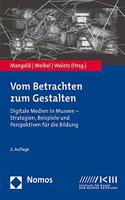 Vom Betrachten Zum Gestalten
