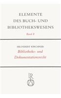 Bibliotheks- Und Dokumentationsrecht