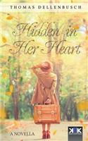 Hidden in Her Heart