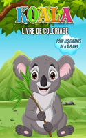 Koala Livre de Coloriage Pour les Enfants de 4 à 8 Ans