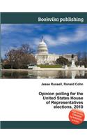 Opinion Polling for the United States House of Representatives Elections, 2010