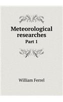 Meteorological Researches Part 1: (English)