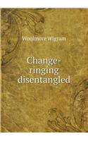 Change-ringing disentangled
