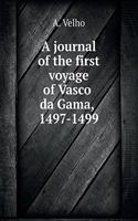 A Journal of the First Voyage of Vasco Da Gama, 1497-1499