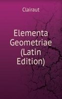 Elementa Geometriae (Latin Edition)