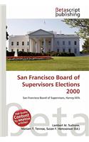 San Francisco Board of Supervisors Elections 2000