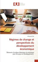 Régimes de change et perspectives du développement économique