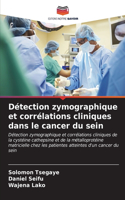 Détection zymographique et corrélations cliniques dans le cancer du sein