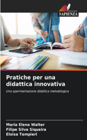 Pratiche per una didattica innovativa