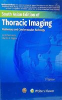 THORACIC IMAGING PULMONARY AND CARDIOVASCULAR RADIOLOGY 3ED (SAE) (HB 2023)