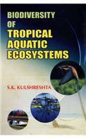 Biodiversity of Tropical Aquatic Ecosystems