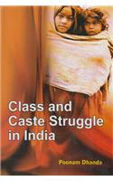 Class and Caste Struggle in India