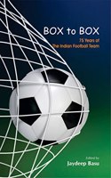 BOX to BOX- Indian Football