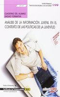 Cuaderno del alumno. Analisis de la informacion juvenil en el contexto de las politicas de la juventud (UF1167). Certificados de profesionalidad. Informacion juvenil (SSCE0109) (Spanish Edition)