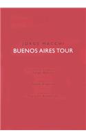 Jorge Macchi: Buenos Aires Tour