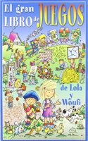 El Gran Libro de Juegos de Lola y Woufi