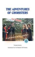 Adventures of the Choristers