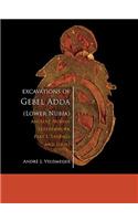 Excavations of Gebel Adda (Lower Nubia)