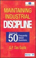 Maintaining Industrial Discipline