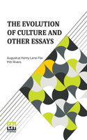 The Evolution Of Culture And Other Essays