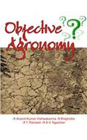 Objective Agronomy