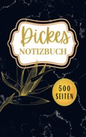 Dickes Notizbuch A5-500 Seiten: Stylishes XXL Notizbuch fur den taglichen Gebrauch. Fur Vielschreiber und Kreative.
