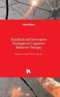 Standard and Innovative Strategies in Cognitive Behavior Therapy
